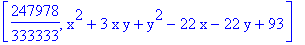 [247978/333333, x^2+3*x*y+y^2-22*x-22*y+93]